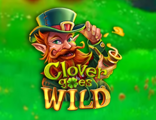 Clover Goes Wild